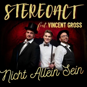 STEREOACT FEAT. VINCENT GROSS - NICHT ALLEIN SEIN